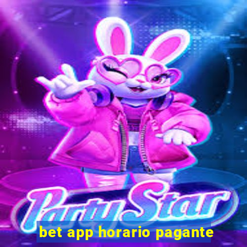 bet app horario pagante