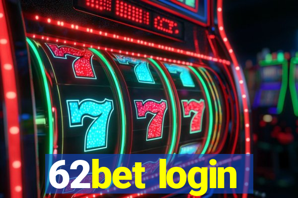 62bet login