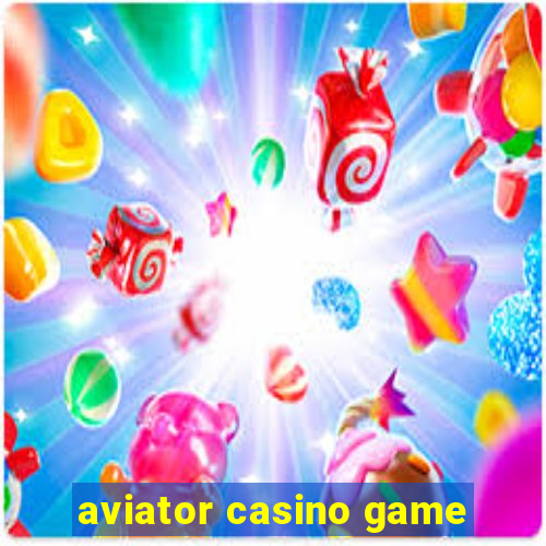 aviator casino game