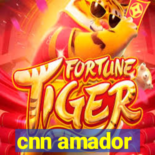 cnn amador