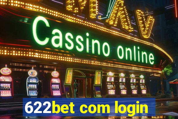 622bet com login