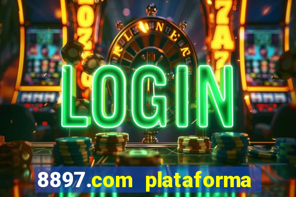 8897.com plataforma de jogos