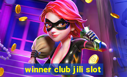 winner club jili slot