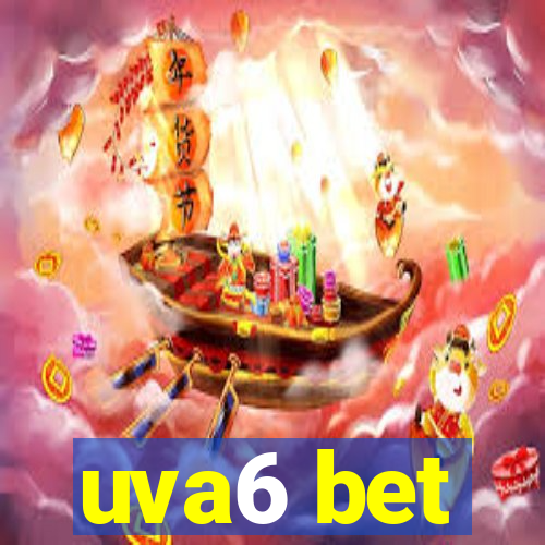 uva6 bet