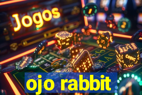 ojo rabbit