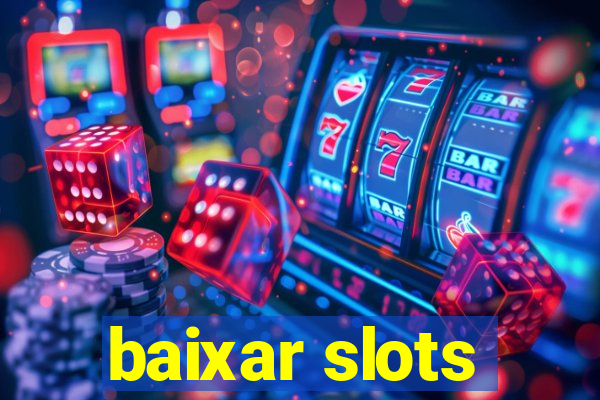 baixar slots