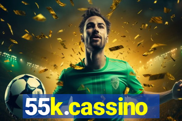 55k.cassino