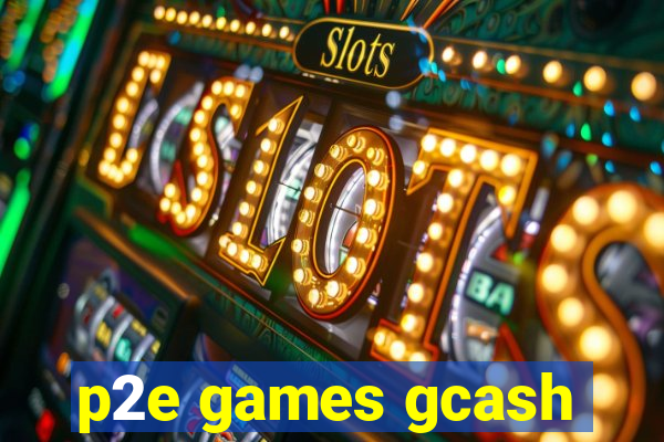 p2e games gcash