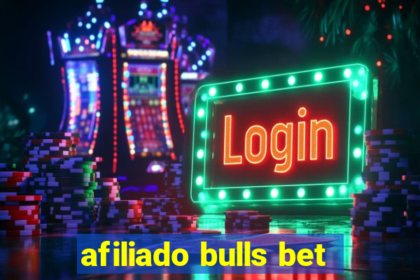 afiliado bulls bet