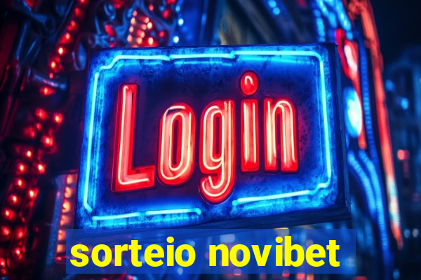 sorteio novibet