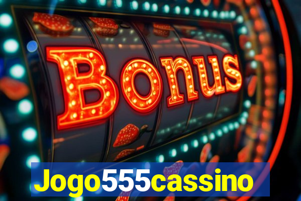 Jogo555cassino