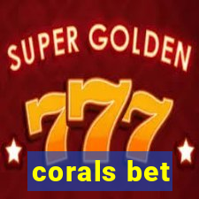 corals bet