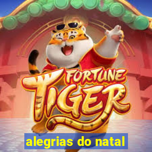 alegrias do natal