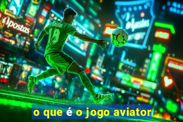 o que é o jogo aviator