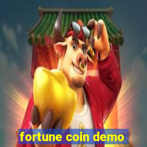 fortune coin demo