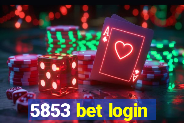 5853 bet login