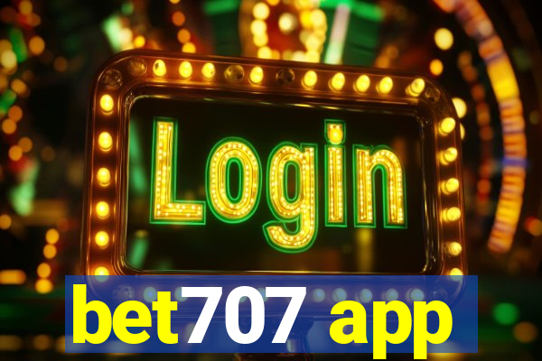 bet707 app