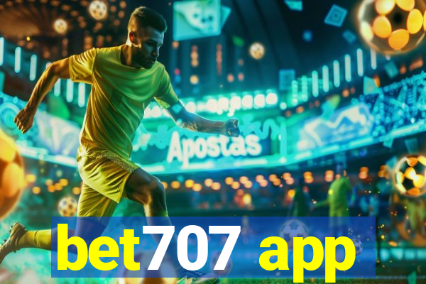 bet707 app