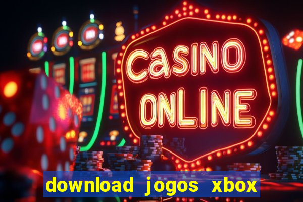 download jogos xbox 360 lt 3.0