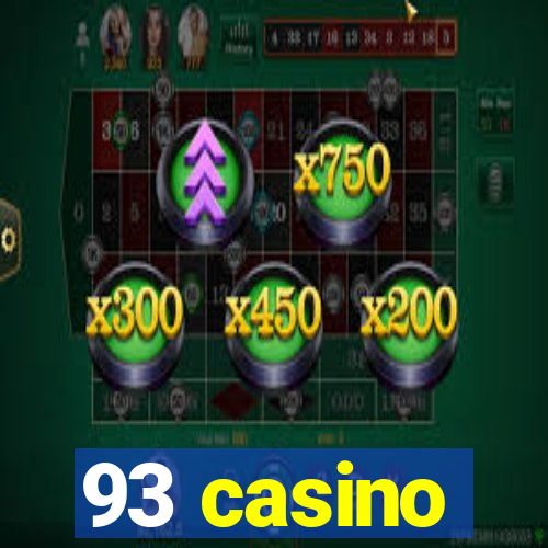 93 casino