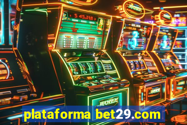 plataforma bet29.com