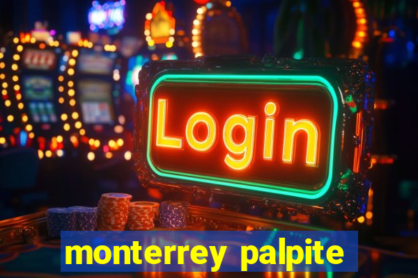 monterrey palpite