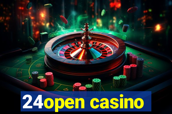 24open casino