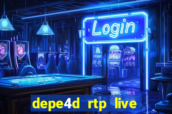 depe4d rtp live slot online pgsoft