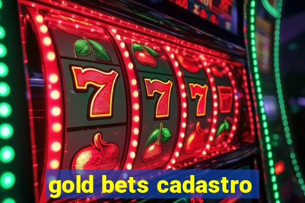 gold bets cadastro