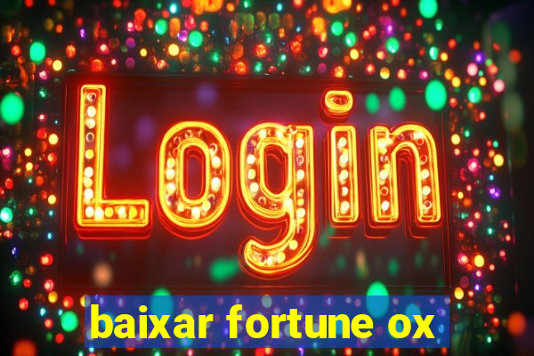 baixar fortune ox