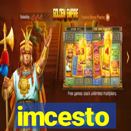 imcesto