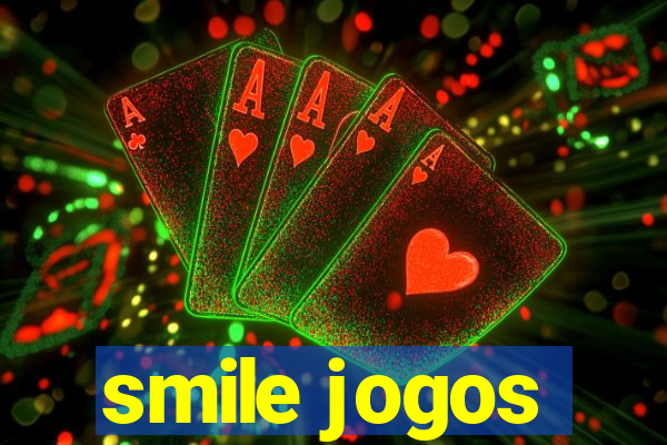 smile jogos