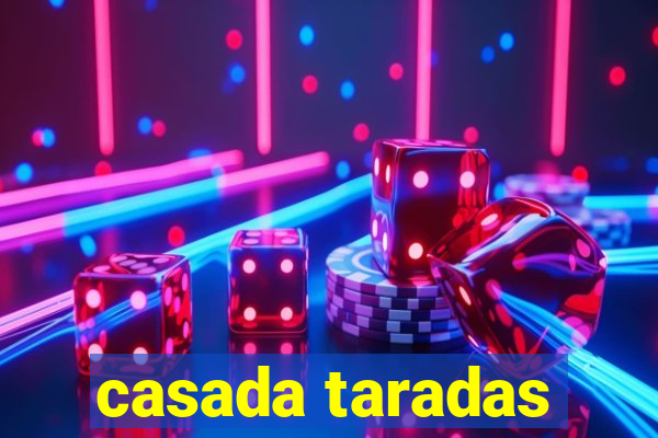 casada taradas