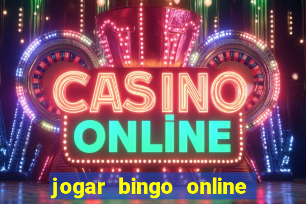 jogar bingo online valendo dinheiro