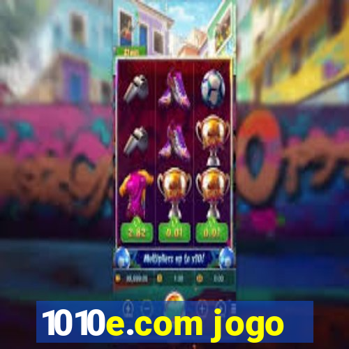 1010e.com jogo