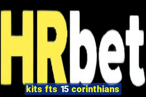 kits fts 15 corinthians