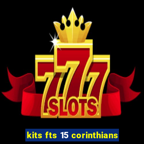 kits fts 15 corinthians