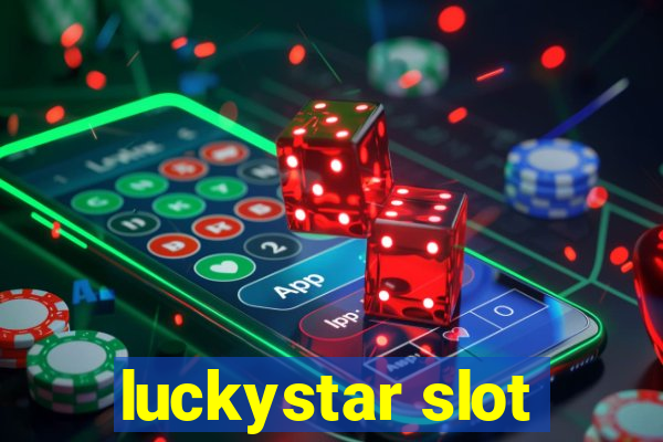 luckystar slot