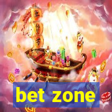 bet zone