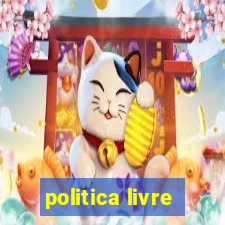 politica livre