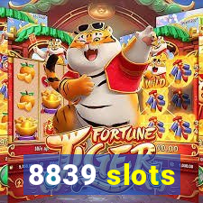 8839 slots