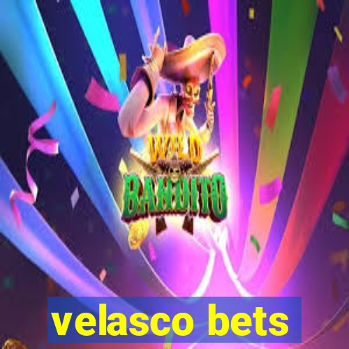 velasco bets