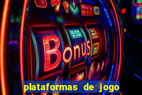 plataformas de jogo para ganhar dinheiro