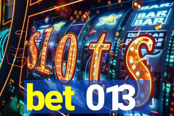 bet 013