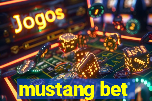 mustang bet