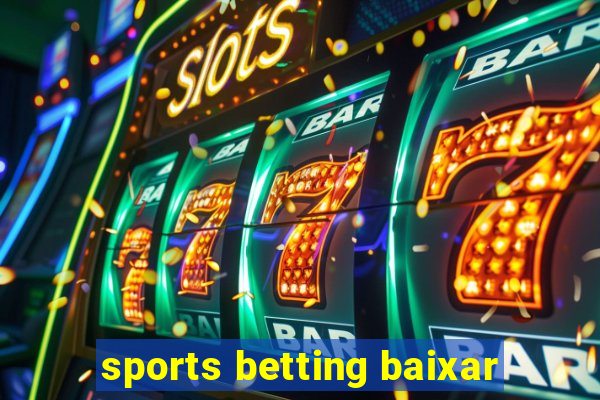 sports betting baixar