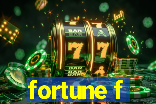 fortune f