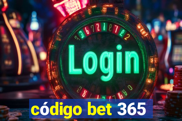 código bet 365