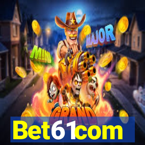 Bet61com