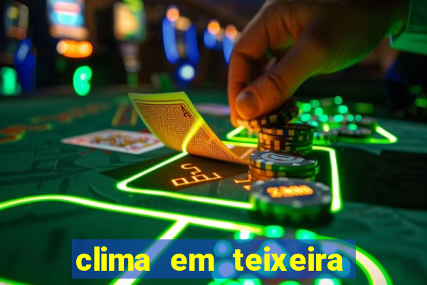 clima em teixeira de freitas